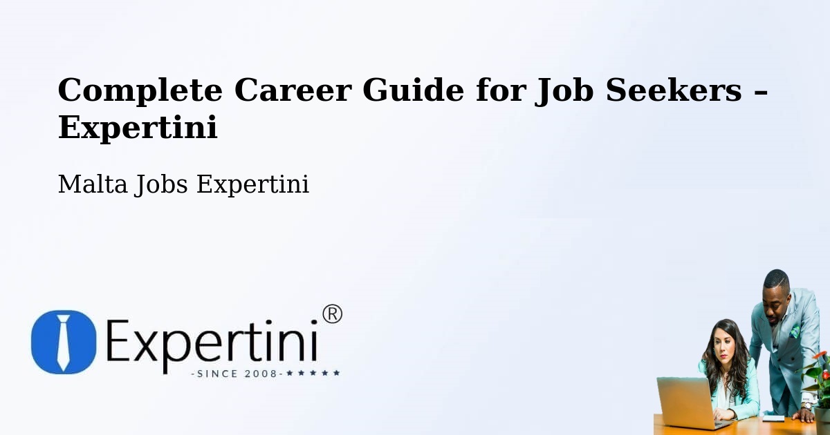 Career Guide for Job Seekers – Marsa - Marsa, Malta Jobs Expertini