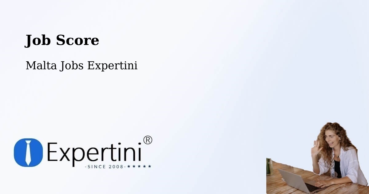 Job Score & Job Description Score Tool – Marsa - Malta Jobs Expertini