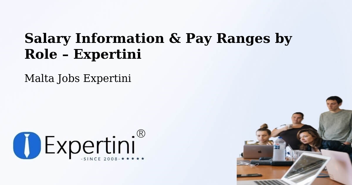 Salary Information & Pay Ranges – Marsa - Marsa, Malta Jobs Expertini