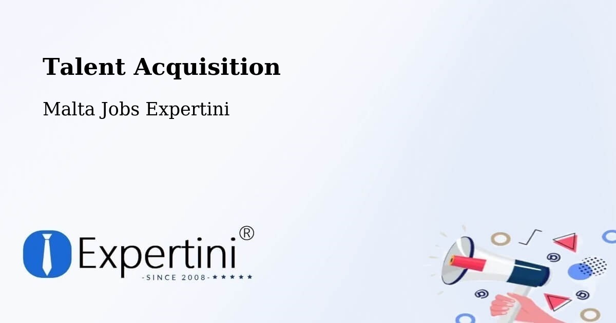 Post Jobs & Find Candidates in Marsa – Talent Acquisition Solutions - Malta Jobs Expertini